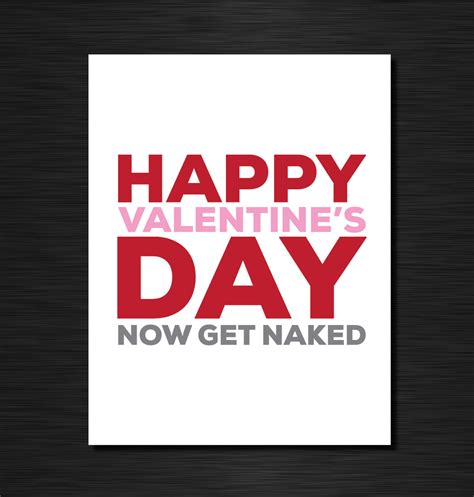 Happy Valentine S Day Now Get Naked Funny Etsy
