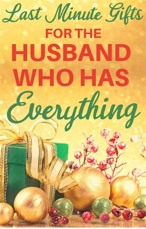 Christmas Gift Ideas For Husband Who Has Everything