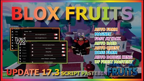 Blox Fruits Script Pastebin Update Part Auto Farm Fruit Mastery Auto King Dough