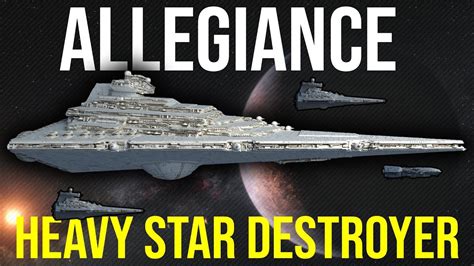 The Allegiance Heavy Star Destroyer Explained Star Wars Legends Youtube