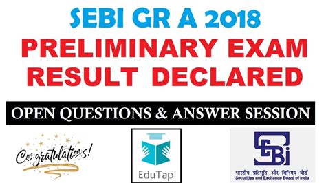 sebi gr a 2018 preliminary exam result declared open questions