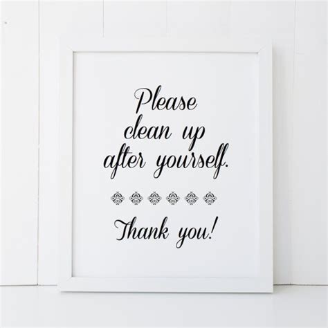 Please Clean Up After Yourself Printable Wall Art Instant