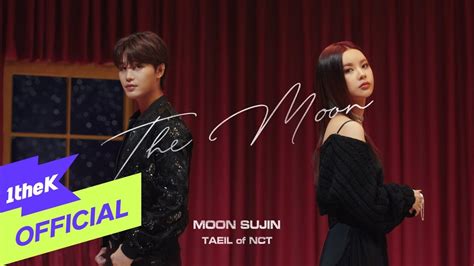 [teaser2] moon sujin 문수진 the moon 저 달 feat taeil 태일 of nct live clip youtube