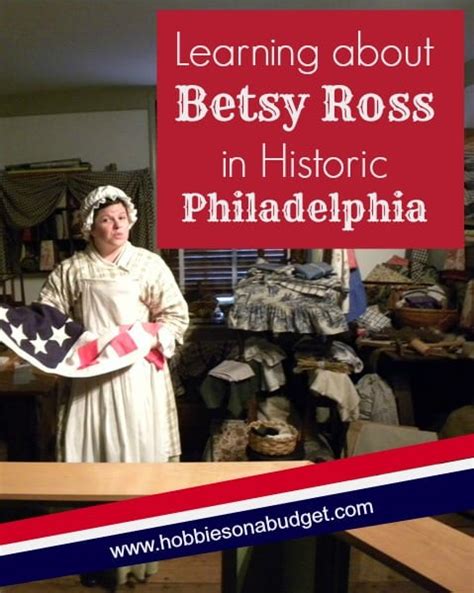 Learning About Betsy Ross In Philadelphia State By State Travel