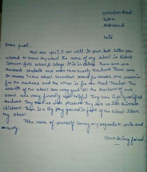 The place is extremely calm, quiet. write a letter to your friend describing your school ...