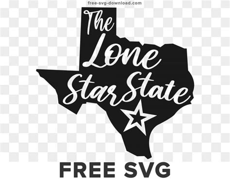 Texas Svg The Lone Star State Free Svg Download