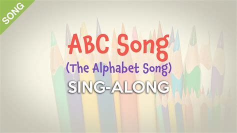 Abc The Alphabet Song Kids Sing Along Youtube