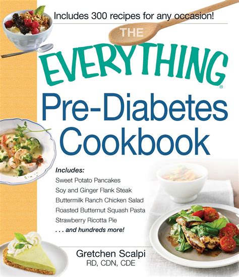 The Everything Pre Diabetes Cookbook Book By Gretchen Scalpi
