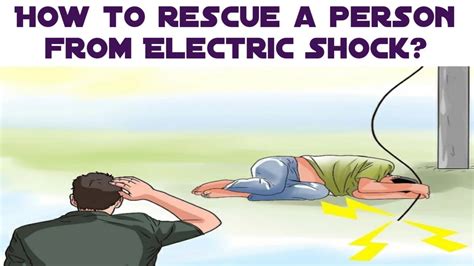 How To Rescue A Person From Electric Shock Youtube