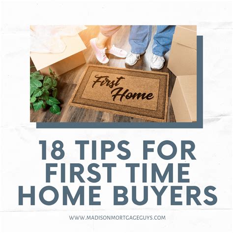 18 first time home buyer tips