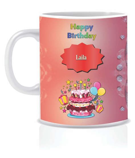 Hk Prints Happy Birthday Laila Name Mug D2 Ceramic Coffee Mug 1 Pcs 350