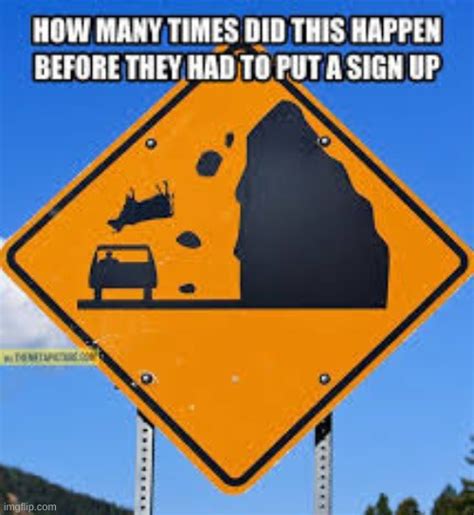 Image Tagged In Memesfunny Road Signs Imgflip