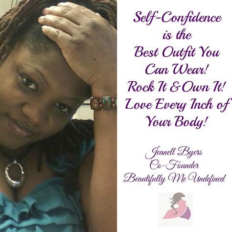 Self Confidence Is The Best Outfit You Can Wear Rock It And Own It