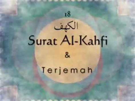 Surah ini mempunyai 110 ayat dan termasuk dalam golongan surah makkiyyah. Surah al kahfi dan terjemahan indonesia - YouTube