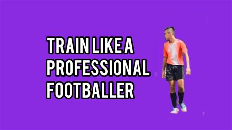 Attempting To Train Like A Pro Footballer Youtube