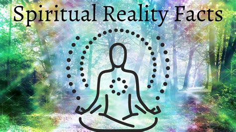 Spiritual Reality Facts Souls Purpose