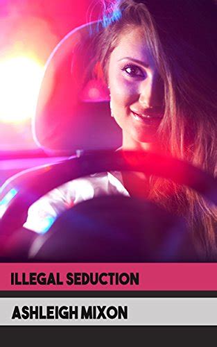 Illegal Seduction Barely Legal Brat And The Law Officer Erotica Short