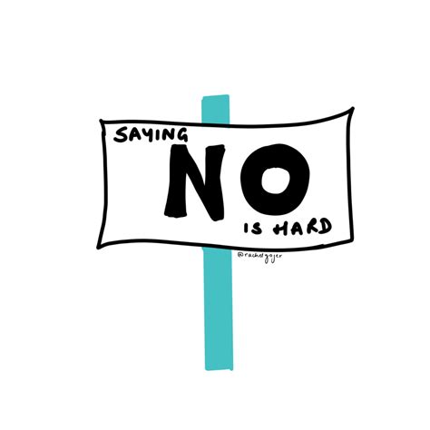Saying No Is Hard
