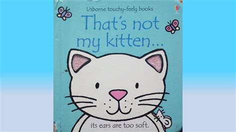 Thats Not My Kitten Usborne Books Read Aloud By Gozan John