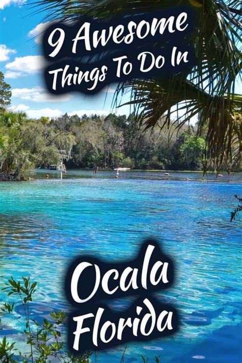 The Ocean With Text That Reads 9 Awesome Things To Do In Ocalaa Florida