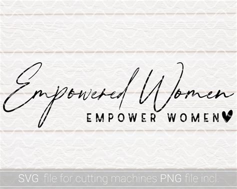 Empowered Women Empower Women Svg Png Feminist Svg Women Etsy