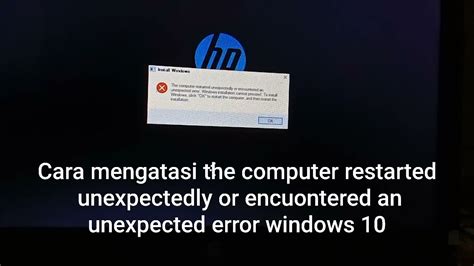 Cara Mengatasi The Computer Restarted Unexpectedly Or Encountered An Unexpected Error Windows
