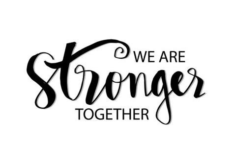 3600 We Are Stronger Together Text Stock Illustrations Royalty Free