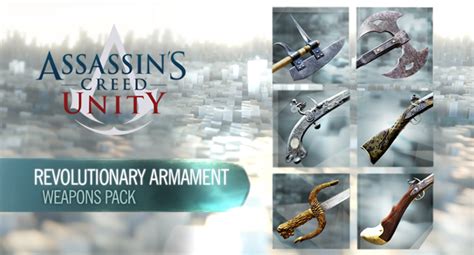 Assassin S Creed Unity Revolutionary Armaments Pack Dlc Gamesload