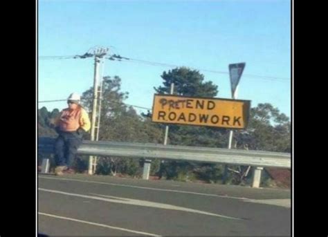 Pretend Roadwork Best Funny Pictures Funny Pictures Construction Fails