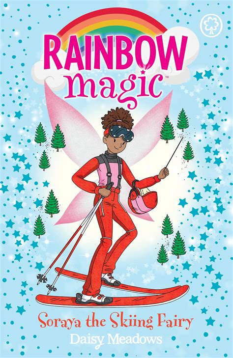 Soraya The Skiing Fairy The Gold Medal Games Fairies Book 3 By Daisy