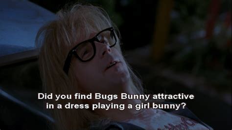Bugs Bunny Garth Algar Perfect Man Film Quotes