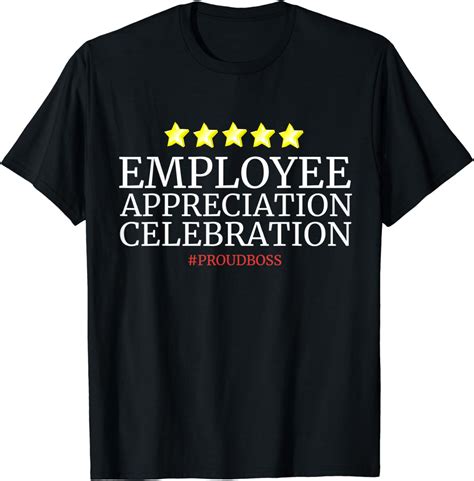 Employee Appreciation Shirt T Idea For Boss Day Team