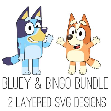 Bluey Character Bluey And Bingo Bundle Svg Layered By Colour Etsy Uk