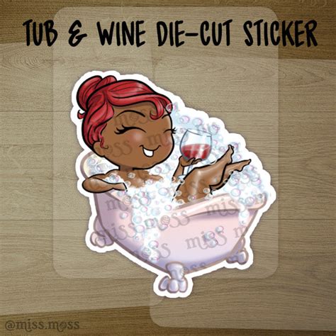 Bubble Bath Relaxing Wine Babe Vinyl Die Cut Miss Moss Ts