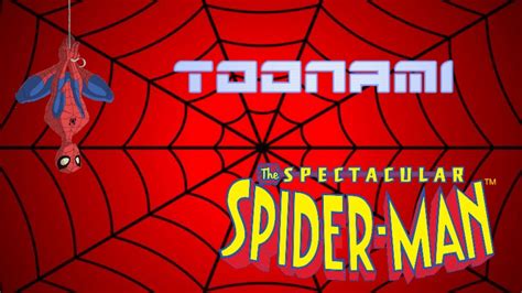 Toonami Spider Man Spectacular Promo Spectacular Spider Man Toonami
