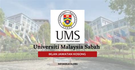 His royal highness the yang di pertuan agong proclaimed the establishment. Jawatan Kosong Universiti Malaysia Sabah (UMS) • Jawatan ...