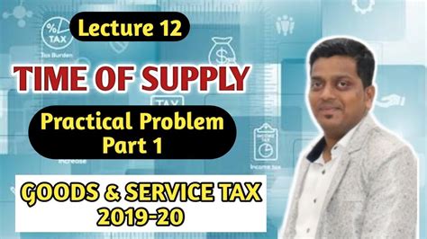 The sst replaces the existing goods and services tax (gst) and affects all domestic and import shipments. TIME OF SUPPLY | PRACTICAL PROBLEM | PART 1 | GST 2019-20 ...