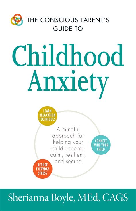 The Conscious Parents Guide To Childhood Anxiety Book By Sherianna