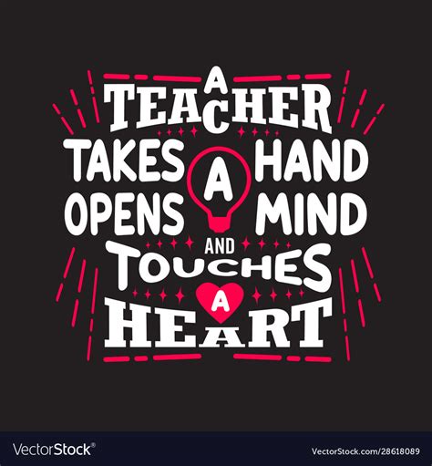 Teachers Quotes And Slogan Good For Tee A Teacher Vector Image