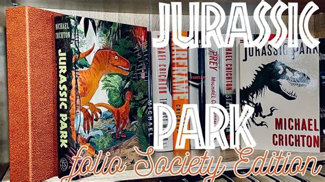 Jurassic Park Folio Society Special Edition Michael Crichton