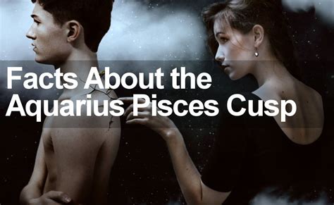 6 Aquarius Pisces Cusp Facts That Will Leave You Shocked Aquarius