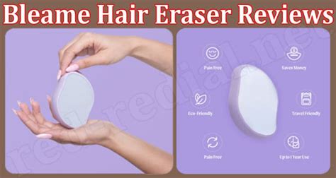 Bleame Hair Eraser Reviews March Complete Review