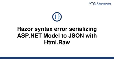 Html Razor Syntax Error Serializing Asp Net Model To Json With Html My Xxx Hot Girl
