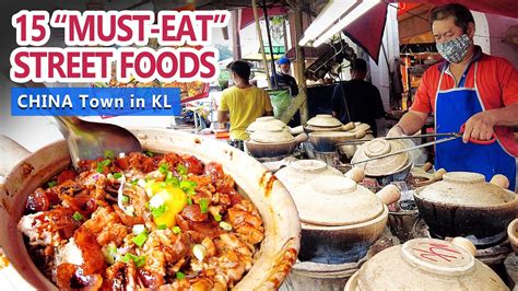 15 Must Eat Street Foods In China Town Petaling Street Kuala Lumpur