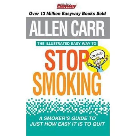 Illustrated Easy Way To Stop Smoking Allen Carr Emagro