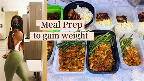 Healthy One Week Meal Prep For Weight Gain Youtube
