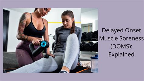 Delayed Onset Muscle Soreness Doms Explained Symmetry Physical Therapy