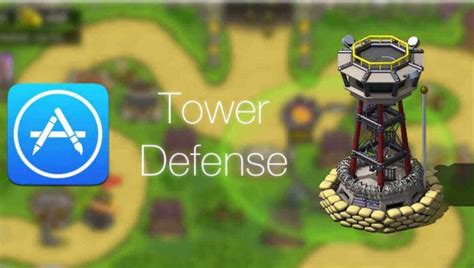 The Top 10 Best Free Tower Defense Games For Iphone And Ipad 2018