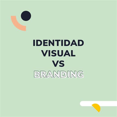 Identidad Visual Vs Branding