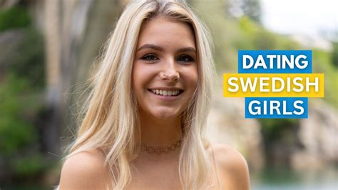 dating swedish girls youtube